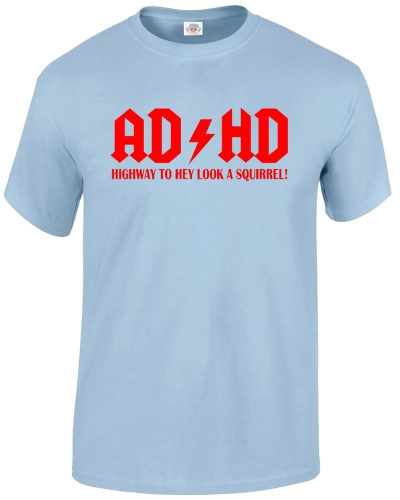 ADHS Autobahn zum Hey schau ein Eichhörnchen T-Shirt Herren Lustiges ADHS ADSR Tee Top