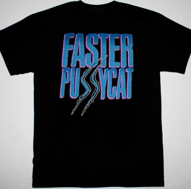 Faster Pussycat Band T-shirt Design for fan hot hot Tshirt good new new Tshirt Unisex T-Shirt XL