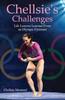 The Chellsie's Challenges : Life Lessons Learned From an Olympic Gymnast Book