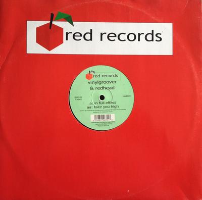 Disc de 12 inch VINYLGROOVER & THE RED HED - In Full Effect / Take You High RED010 Red Records 2000 UK Dance & Electronica Folosit
