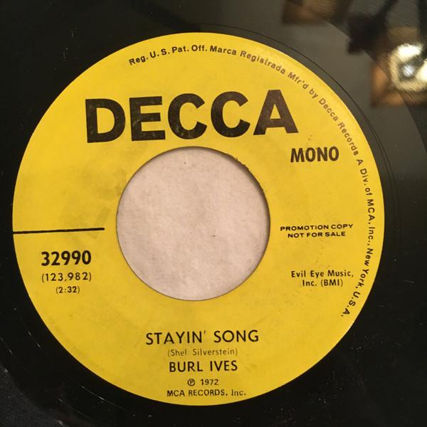 

7inch Record BURL IVES Stayin Song The Best Is Yet To C 32990 Decca 1972 US Pop Used