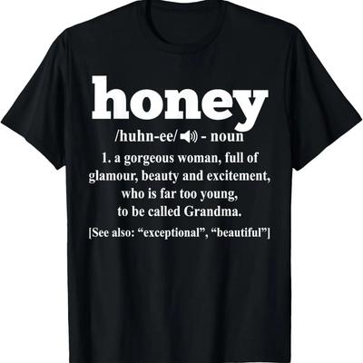 Honey Gift Honey Definition Grandma Gift T-Shirt