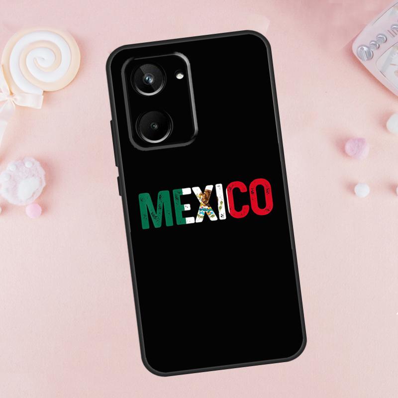 Mexico Mexican Flag For Realme C67 C55 C53 C51 C35 C33 C31 C30 C25s C21Y GT Neo5 GT5 9 10 11 12 Pro Plus Case