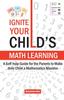 The IGNITE Your Child's Math Learning Book