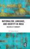 The Nationalism, Language, and Identity In India : Measures of Community Book