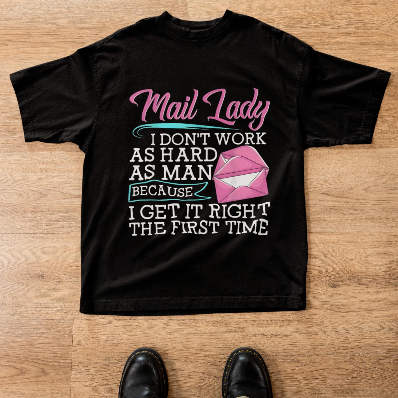 Mail Lady Funny Postal Worker Humor T-Shirt Delivery Carrier Gift S