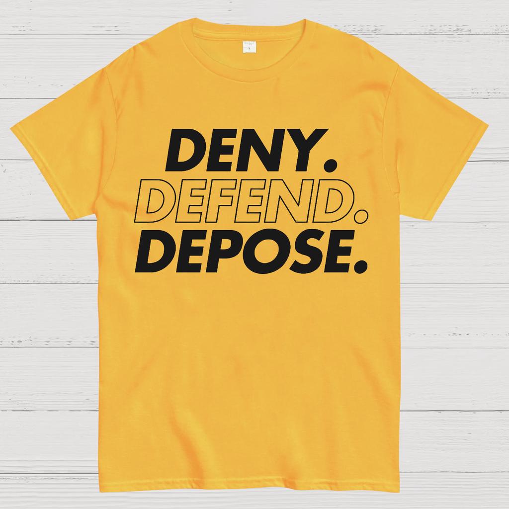Deny Defend Depose Cotton Summer Casual Cool Loose T-Shirt