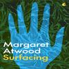 Surfacing by Margaret Atwood Paperback Book 9780860680642