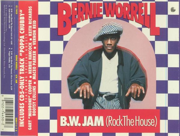 

CD BERNIE WORRELL - B.W. Jam (Rock The House) R274450 Gramavision, Rh 1990 US Rap & Hip-Hop/R&B Used