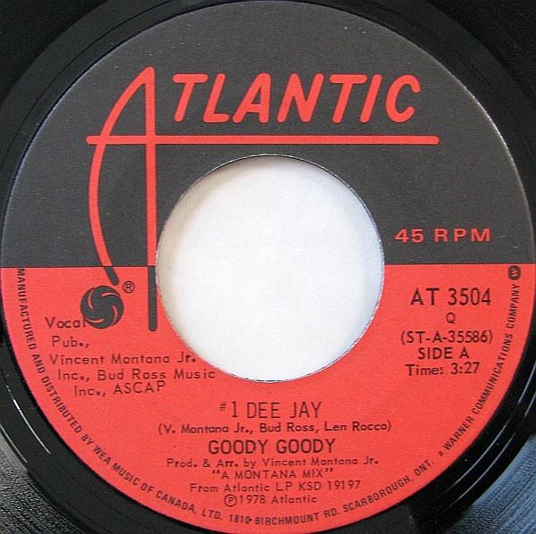 

7inch Record GOODY GOODY - #1 Dee Jay AT3504 Atlantic 1978 Canada Soul/Funk Used