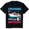 Cruising Into My 6th Birthday Boys Girls 6 Year Old Birthday T-Shirt(1)