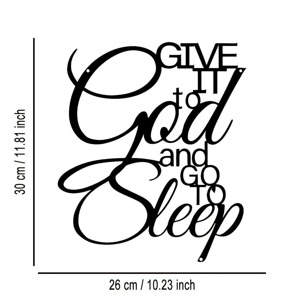 

Give it to God and Go to Sleep Metal Wall Art, Iron Inspirational Sign for Home Office Bedroom Decor, Motivational Typography Farmhouse Gift чёрный