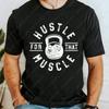 Workout Fitness Inspirational Gym Motivational Exercise Tees Trendy Fitness Cute Men Women Cotton Tops Hustle That Muscle Tshirt