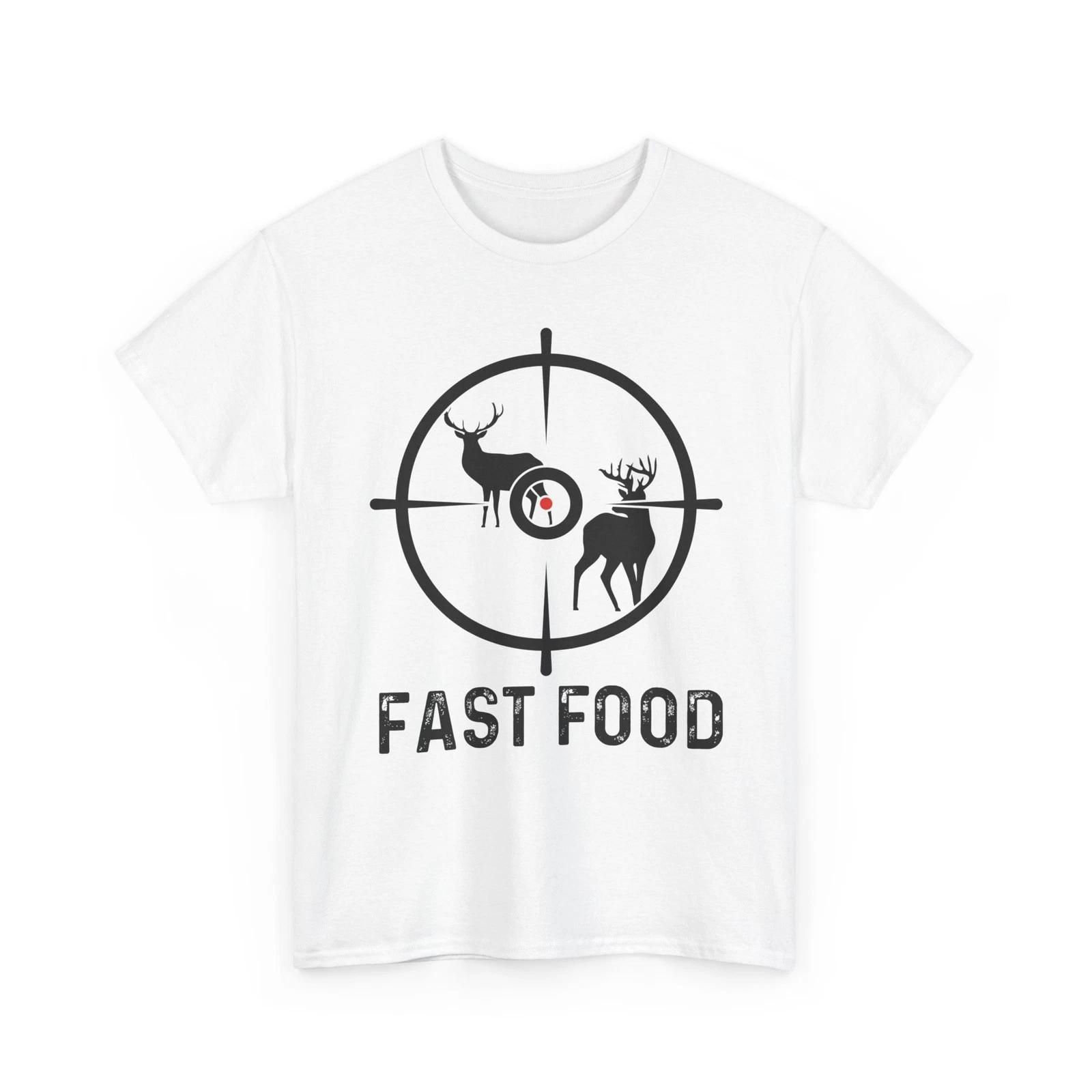 Deer Hunting Shirt, Fast Food Hunting Season Lovers Hunters Women Men Shirt S