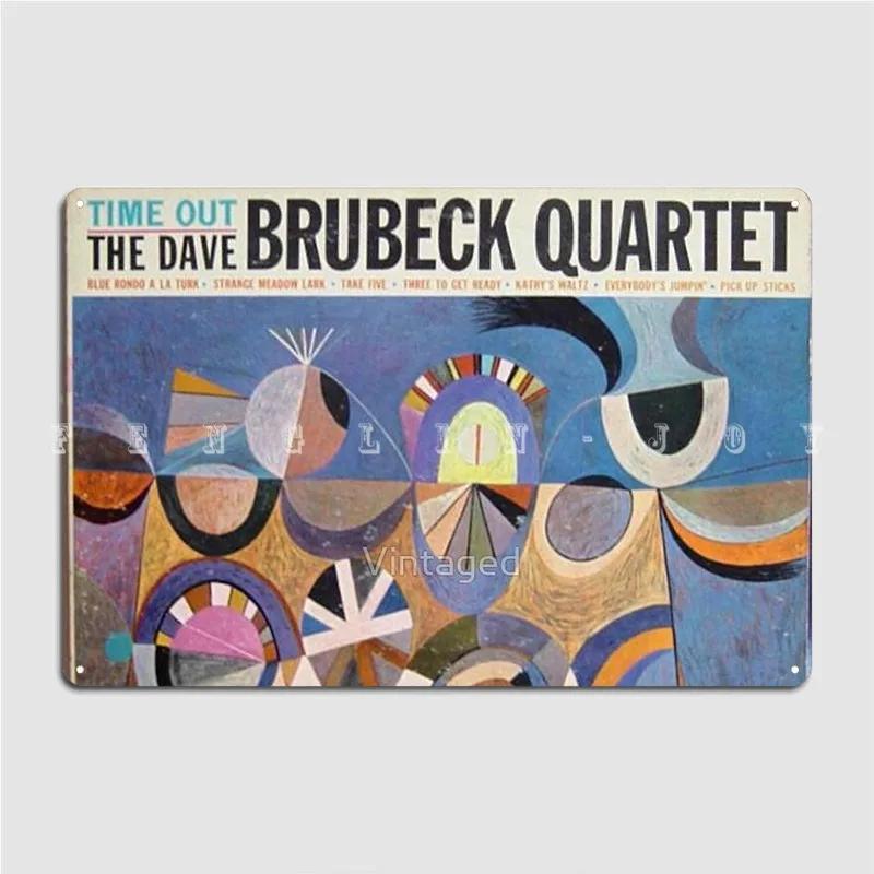 

Time Out Dave Brubeck Quartet Original Mono Cover Metal Sign Wall Mural Home Classic Plates Tin Sign Poster 20x30cm