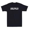 Can't Wait To Gamble Today Funny Saying Quote Vintage Men's Short Sleeve T-Shirt
