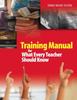 Bok Training Manual for What Every Teacher Should Know