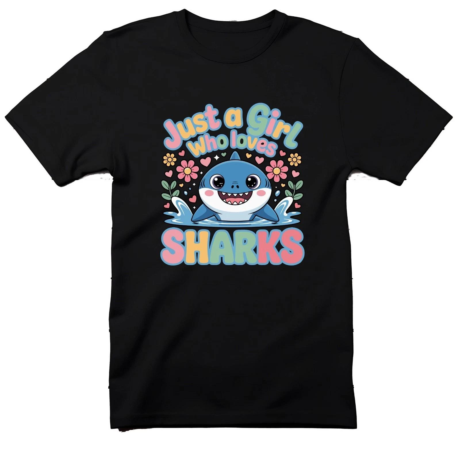 Just a Girl Who Loves Sharks, Shark Lover T-Shirt, Cute Shark Girl, Ocean Tee, XL