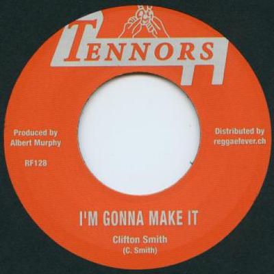 7inch Record CLIFTON SMITH / HARMONIANS - I'm Gonna Make It / Go Your Way RF128 Tennors/Reggae  2016 Sweden Reggae, Ska & Dub