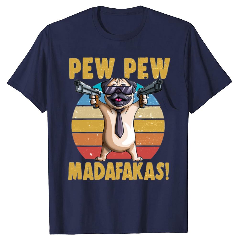 Fun PewPew Madafakas Gift Classic T-shirt 100% Cotton Casual Streetwear Short-sleeved Fashionable Oversized T-shirt