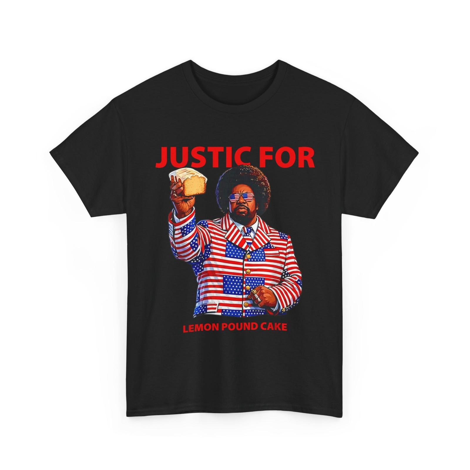 Justice for Lemon Pound Cake T-Shirt XXL