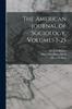 Kniha The American Journal of Sociology, Volumes 1-25