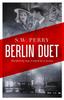 Berlin Duet by S. W. Perry Hardback Book 9781805460619