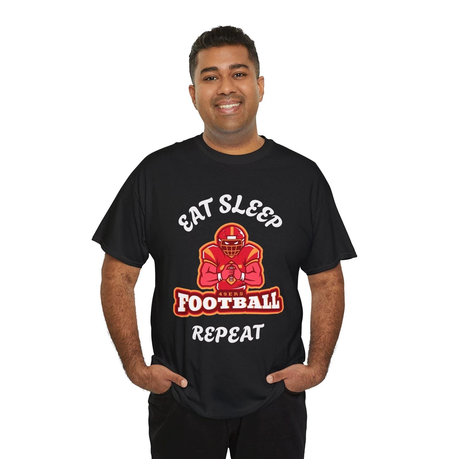 49ers Football Eat Sleep Repeat T-Shirt Sport Gift Item For Dad Legends M