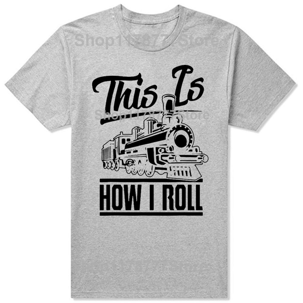 Vtipné Takto to rozjíždím Strojvedoucí Milovníci železnice Trička Narozeninové dárky Letní tričko Grafické Streetwear Krátký rukáv