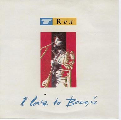 

7inch Record T. REX - I Love To Boogie MARC11 Marc On Wax 1987 UK Rock Used