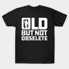 Herren Schwarzes T-Shirt mit Aufdruck Alt Aber Nicht Veraltet Spruch No-Cut Transferpapier Druck Baumwoll-T-Shirt