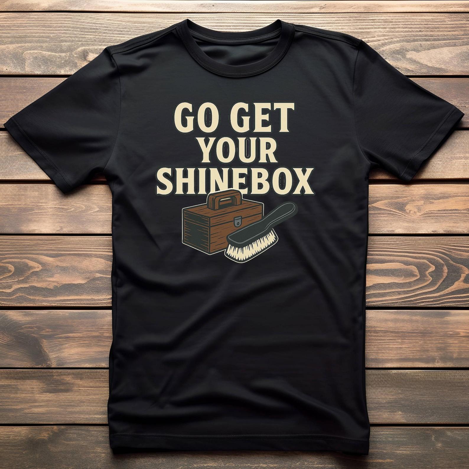 Go Get Your Shinebox - Unisex T-Shirt S