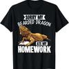 Sorry My Bearded Dragon Ate Homework Reptiles T Shirt