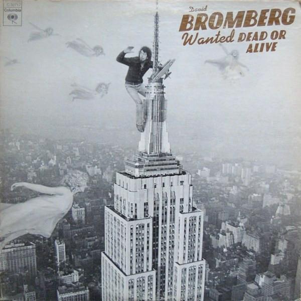 

LP Record DAVID BROMBERG Wanted Dead Or Alive C32717 COLUMBIA 1974 US Rock Used