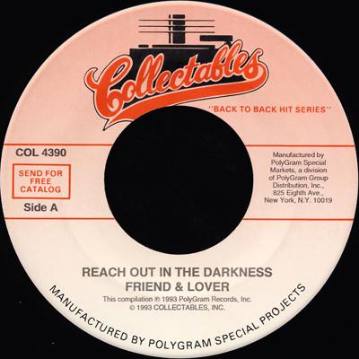 

7inch Record FRIEND LOVER Reach Out In The Darkness If Love COL4390 COLLECTABLES 1993 US Pop Used