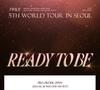 5th WORLD TOUR [READY TO BE] In SEOUL (DVD)
