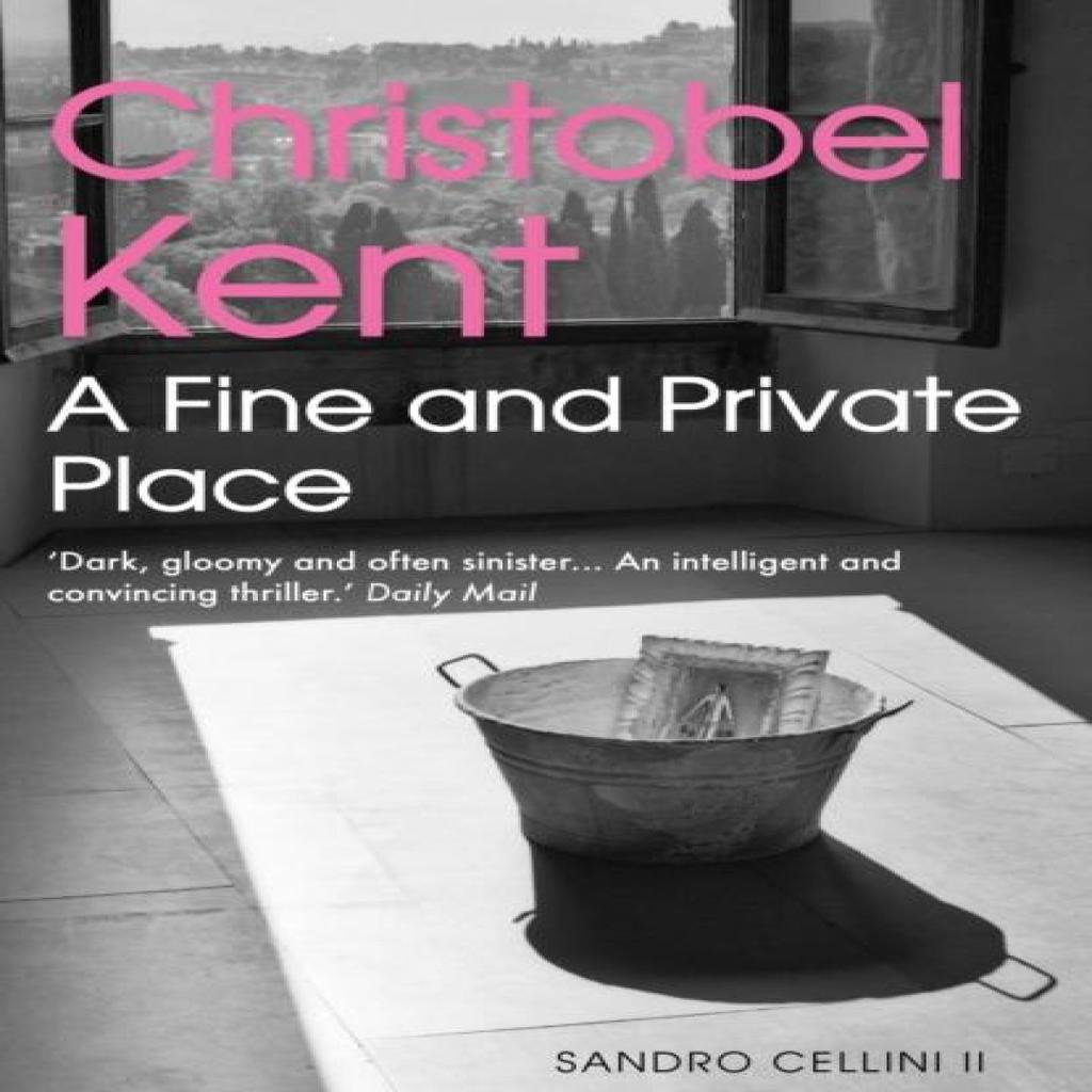 A Fine and Private Place by Christobel Author Kent Paperback Book 9781843549512