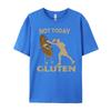 Gluten Free Funny Not Today Gluten Clothing Spring  T Shirt Men Valentines Day