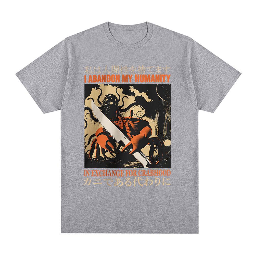 I Abandon My Humanity Crab Vintage Japanese Style T-shirt Men's Women Short Sleeve T-shirts Casual Cotton Oversized Tee Shirt