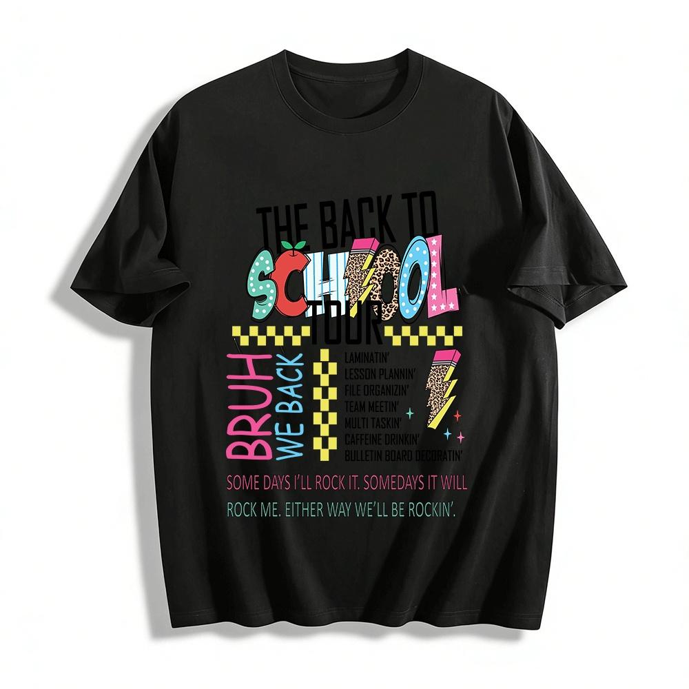 

Back To School Tour Teacher Life Graphic Tee For Educators Pure cotton T-shirt XXS