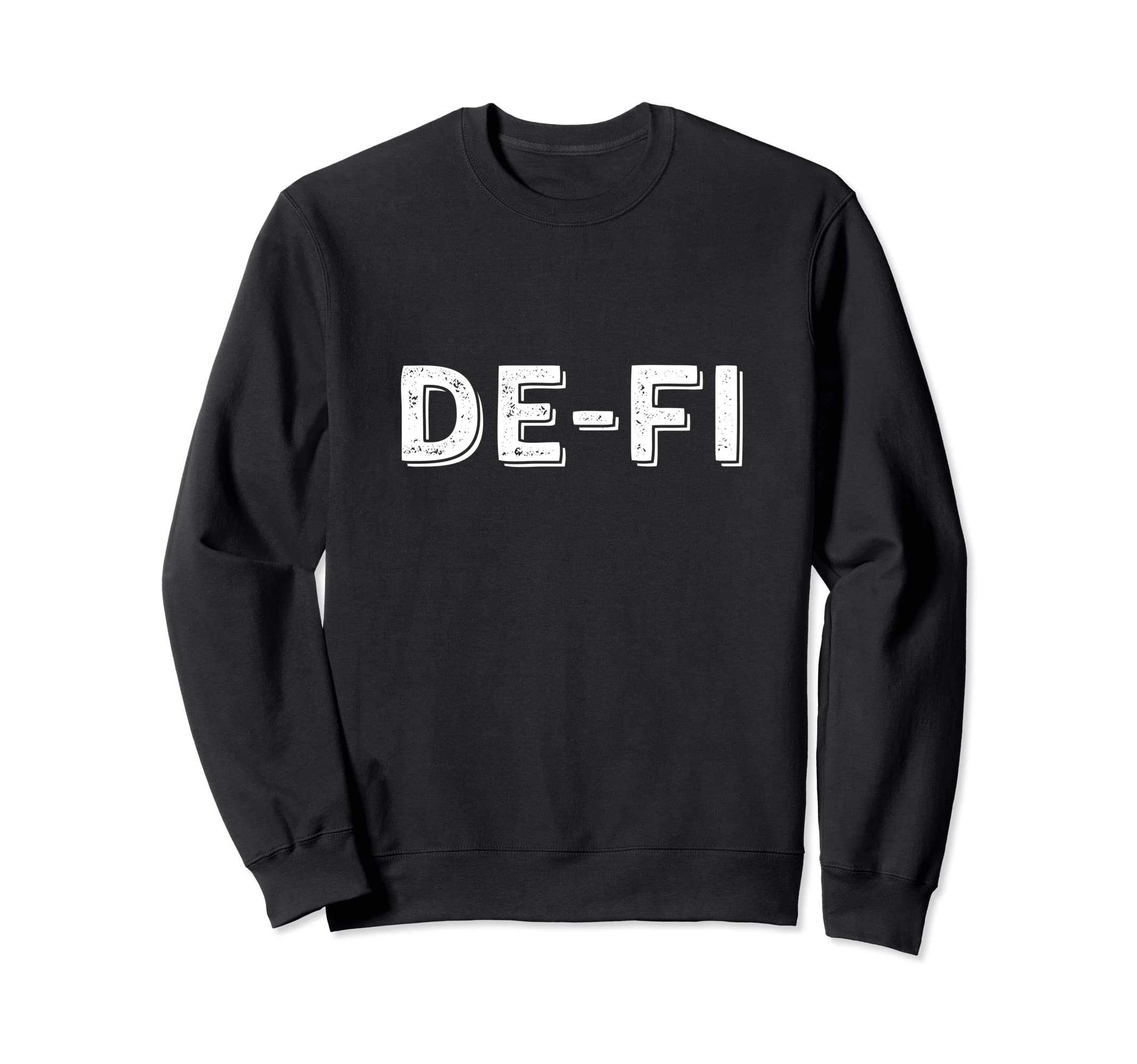 

De-Fi Crypto - Decentralized Finance DeFi Distressed Print Sweatshirt