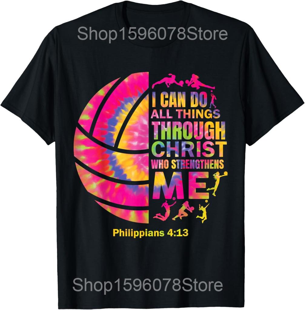 Funny Volleyball Player Christ T Shirts Bible Philippians 413 Humor Streetwear Tee Shirt Short Sleeve Unisex Loose Clothing