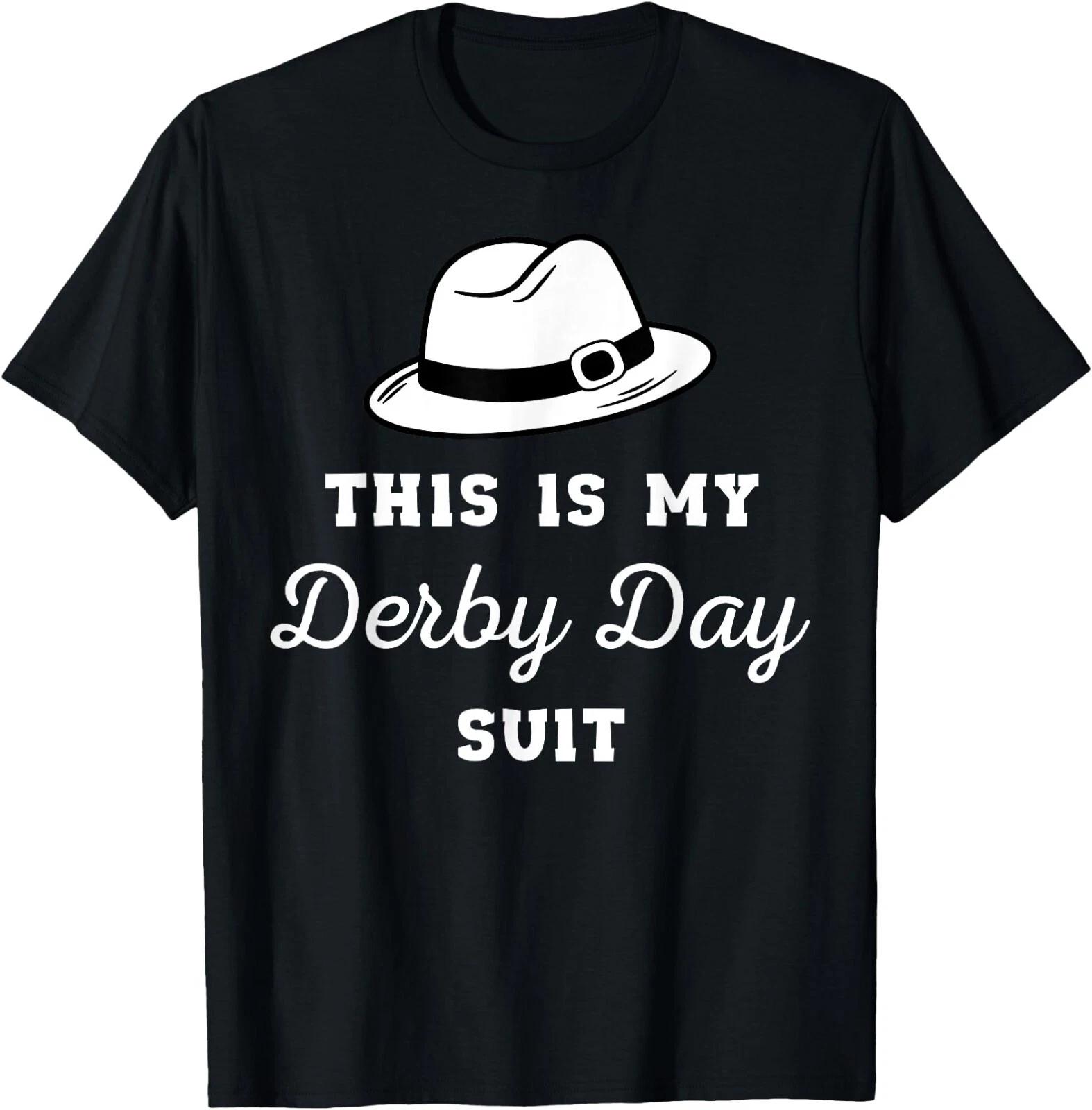 This Is My Derby Day Suit Funny Horse Racing Derby Day Men T-Shirt , Unisex Tee XL