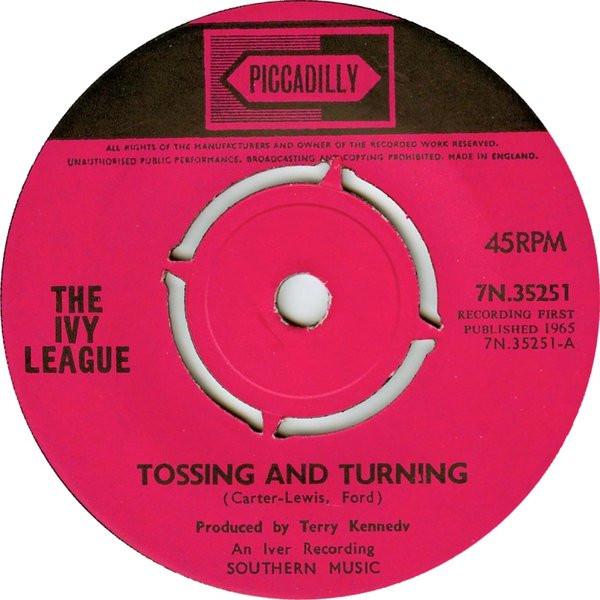 

7inch Record IVY LEAGUE - Tossing And Turning 7N35251 Piccadilly 1965 UK Rock Used