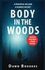The Body In The Woods 1 Carlos Jacobi by Dawn Brookes - Paperback Book