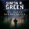 Buried Memories by Simon R. Green Paperback Book 9781780298153