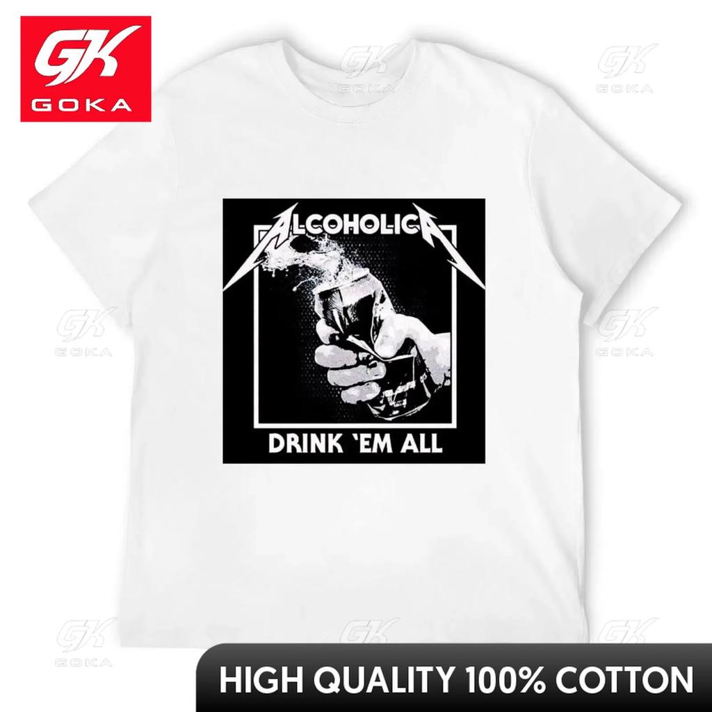 Alcoholica Drink Em All TShirt Cheap Stuff Unisex T Shirt for A Boy Shirts Unisex Cute Funny Vintage Graphic T Shirts