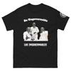Be Ungovernable Los Ingobernables Unisex Classic Tee w/Logo On Left Sleeve