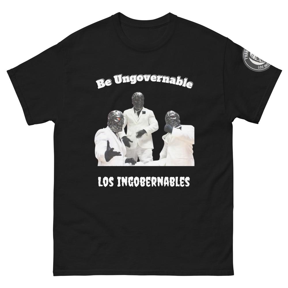 

Be Ungovernable Los Ingobernables Unisex Classic Tee w/Logo on Left Sleeve 4XL