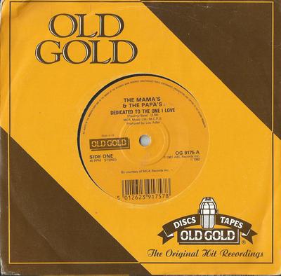 7inch Record MAMAS & PAPAS - Dedicated To The One I Love/Creeque OG9175 Old Gold UK Pop Used